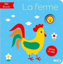 Bébé découvre : la ferme