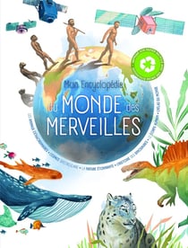 Mon encyclopédie du monde des merveilles