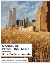 Manuel de l'environnement Tome 3 : Le facteur humain