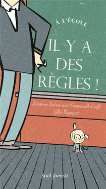 À l'école, il y a des règles ! Tome 1