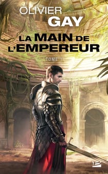 La main de l'empereur Tome 1