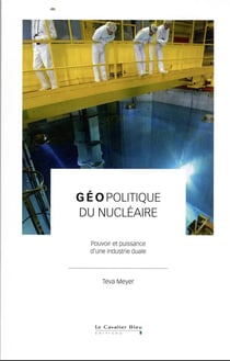 Géopolitique du nucléaire : entre puissance et menace