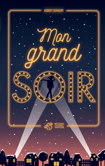 Mon grand soir