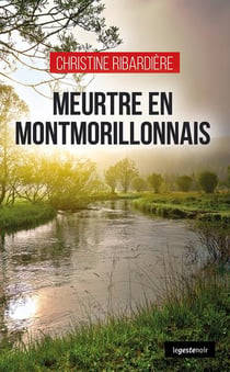 Meurtre en Montmorillonais