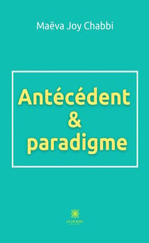Antécédent et paradigme