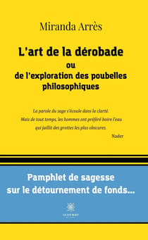L'art de la dérobade ou de l'exploration des poubelles philosophiques