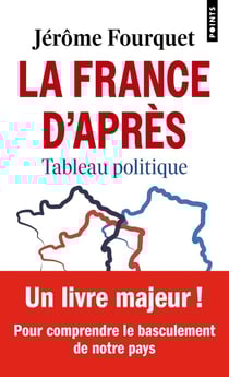 La France d'après : Tableau politique