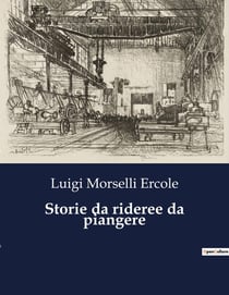 Storie da rideree da piangere
