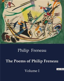 The Poems of Philip Freneau : Volume I