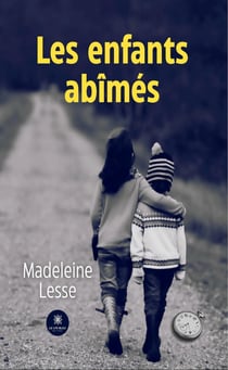 Les enfants abîmés