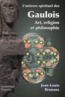 L'univers spirituel des gaulois