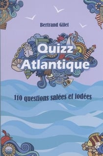 Quizz atlantiqus - 110 questions salées et iodées