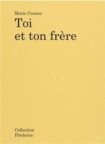 Toi et ton frère