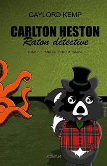 Carlton heston, raton détective - panique sur la tamise