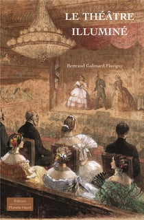Le théâtre illuminé