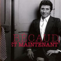 Bécaud, et maintenant