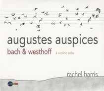 Bach & Westhoff : à violino solo - Augustes auspices