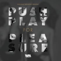 Push play for pleasure