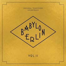 Babylon Berlin (bof) vol. 2