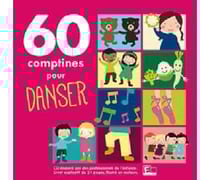 60 comptines pour danser !