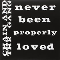 Never been properly loved