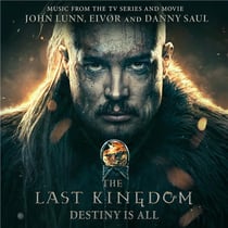 The Last Kingdom: Destiny Is All