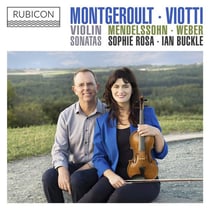Montgeroult Viotti Weber & Mendelssohn violin sonatas