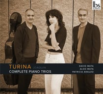 Turina : Intégrale des Trios avec Piano