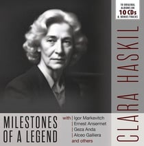 Milestones of A Legend / Clara Haskil