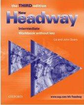 New Headway, Third Edition Intermediate: Workbook without Key