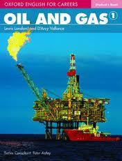 Oxford english for careers: oil and gas 1  student book