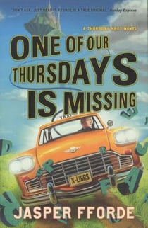 One of our thursdays is missing - thursday next: book 6