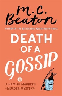 DEATH OF A GOSSIP - HAMISH MACBETH
