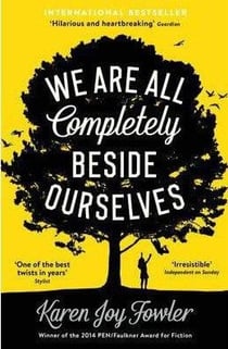 WE ARE ALL COMPLETELY BESIDE OURSELVES