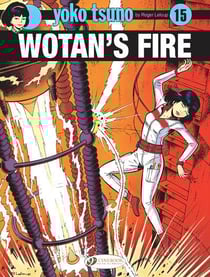 Yoko Tsuno Tome 15 : wotan's fire
