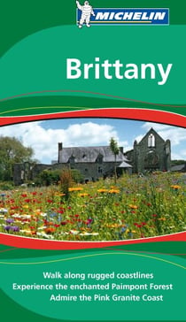 Le guide vert : Brittany - walk along rugged coastlines, experience the enchanted paimpont forest, admire the pink granite coast (édition 2009)