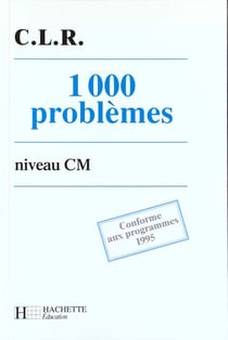 1000 problemes au cm eleve