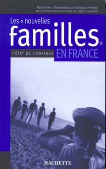 Les nouvelles familles en france