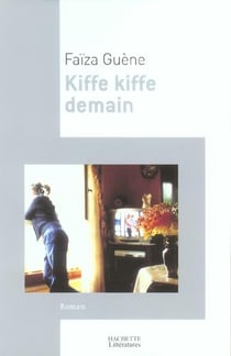 Kiffe kiffe demain