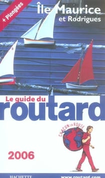 Guide du routard - ile maurice (édition 2006)