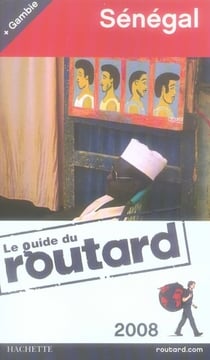 Guide du routard - sénégal, gambie (édition 2008)