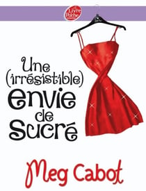 Miss Wells - Tome 1 - Une (irrésistible) envie de sucré