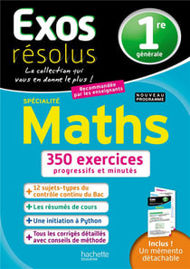 Exos résolus : spécialité maths - 1re générale