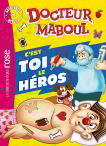 Docteur Maboul - c'est toi le héros