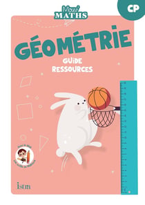 Mouv' maths : géometrie - CP - guide pédagogique