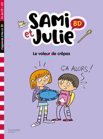 Sami et Julie BD : le voleur de crêpes