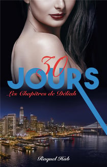 30 jours : Les chapites de Déliah
