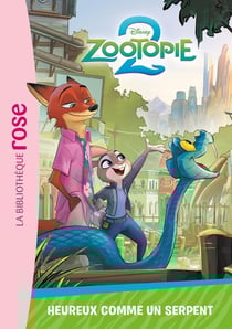 Zootopie 2 Tome 1 : Heureux comme un serpent