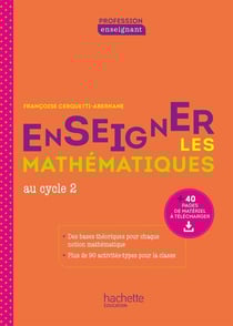 Enseigner les mathématiques au cycle 2 (édition 2020)