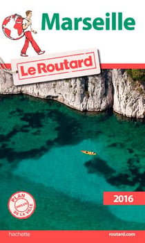 Guide du routard - marseille (édition 2016)